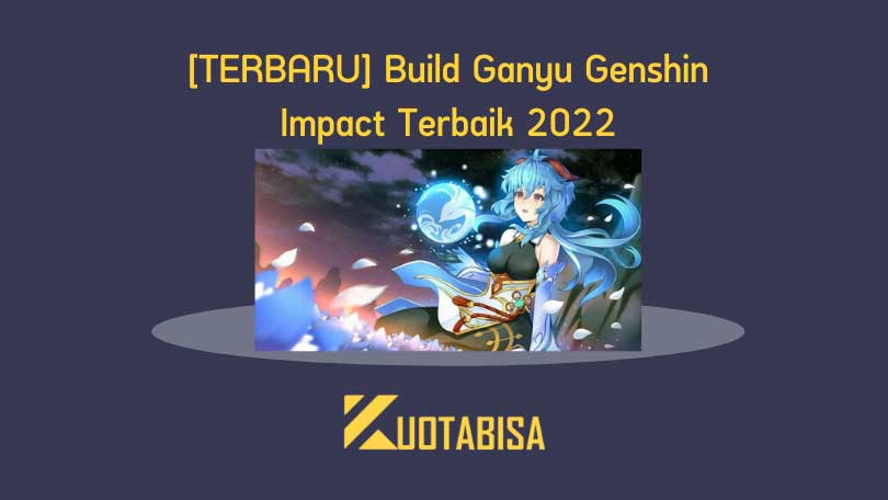 Build Ganyu Genshin Impact Terbaik 2024
