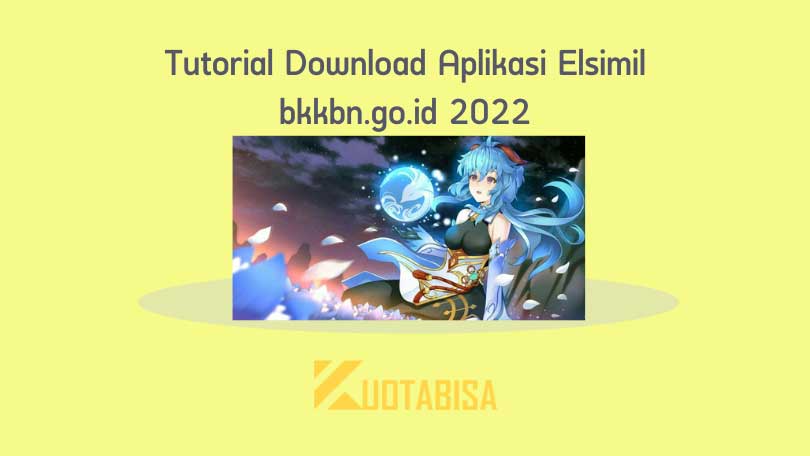 Tutorial Download Aplikasi Elsimil bkkbn.go.id 2024