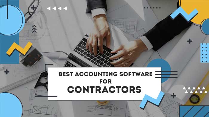 Best Contractor Accounting Software