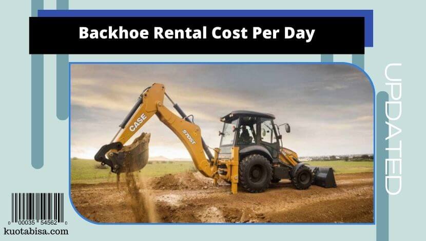 Backhoe Rental Cost Per Day